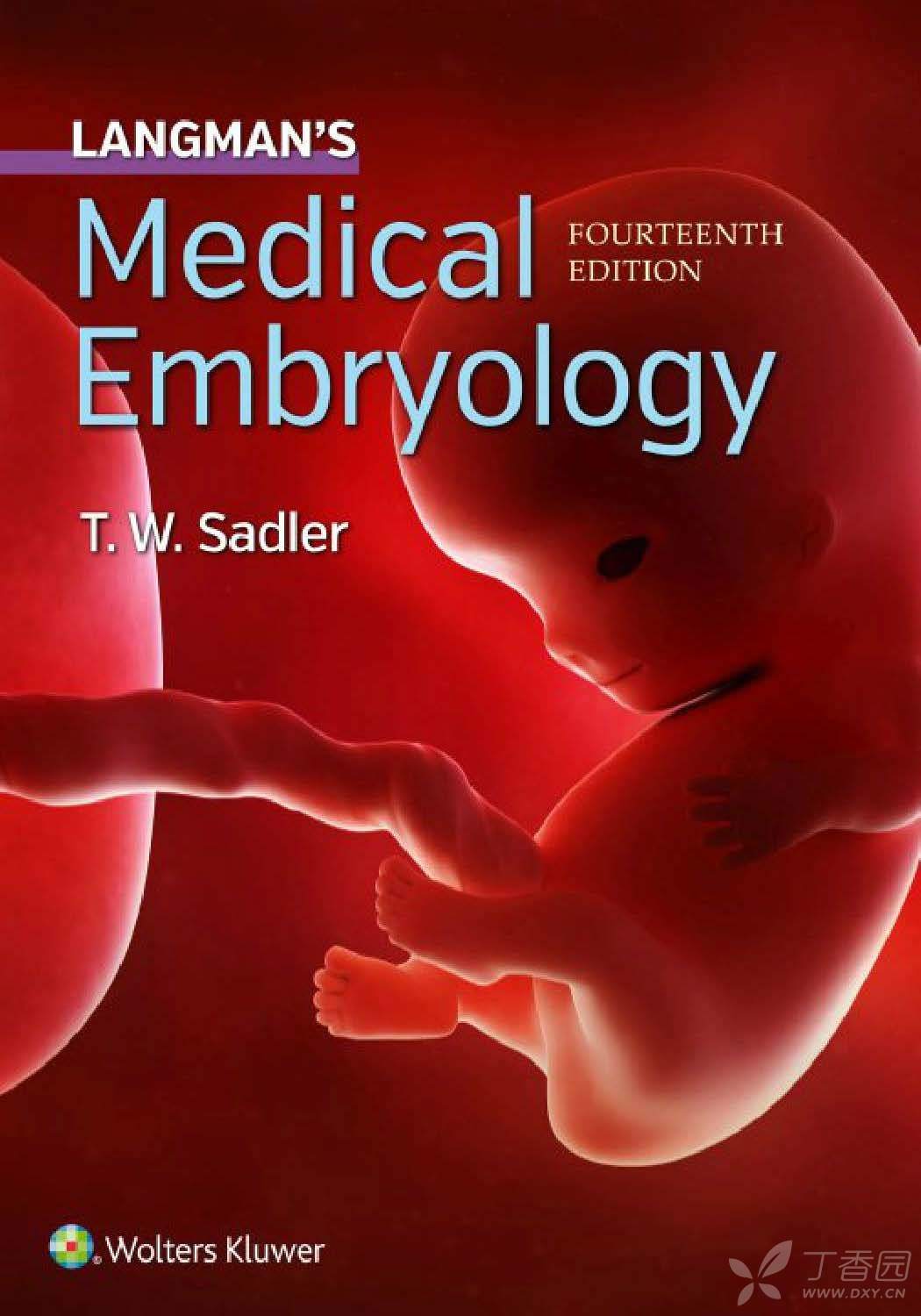 Langman’s Medical Embryology 14E 兰格曼医学胚胎学 - 丁香园论坛