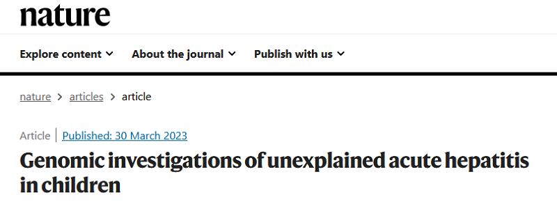多病毒与基因研究 | 不明原因儿童肝炎，查明了吗？——三项独立研究显示与 Ⅱ 型腺相关病毒有关