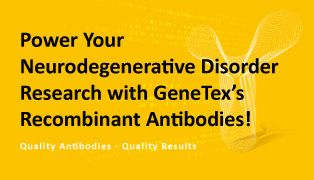GeneTex重组抗体助力您的神经退行性疾病研究！