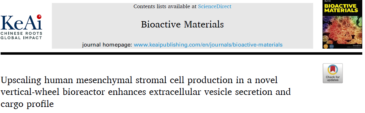 在垂直轮式生物反应器中扩大MSCs生产，提高了细胞外囊泡的分泌和cargo谱